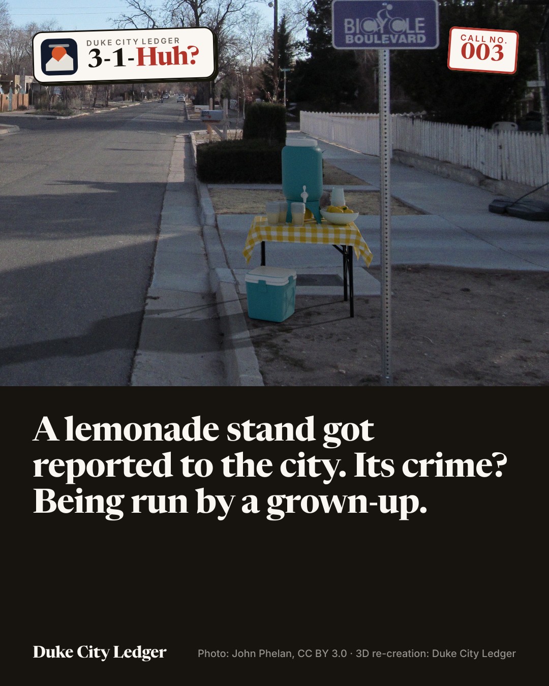 A 3D re-creation: a folding card table set up as a lemonade stand, with a yellow gingham cloth, a teal drink cooler, cups and lemons, on a residential parkway on 14th Street beside a speed-limit sign.